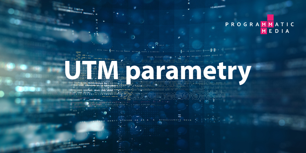Jak zvýšit výkon reklam pomocí UTM parametrů?